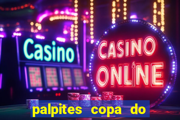 palpites copa do brasil 2024