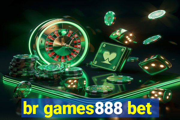 br games888 bet