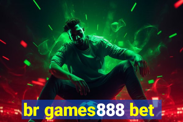 br games888 bet