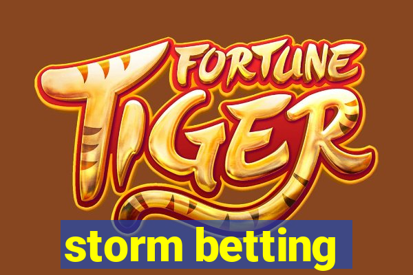 storm betting