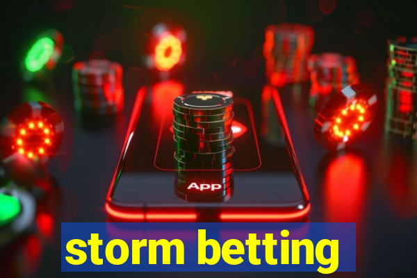 storm betting