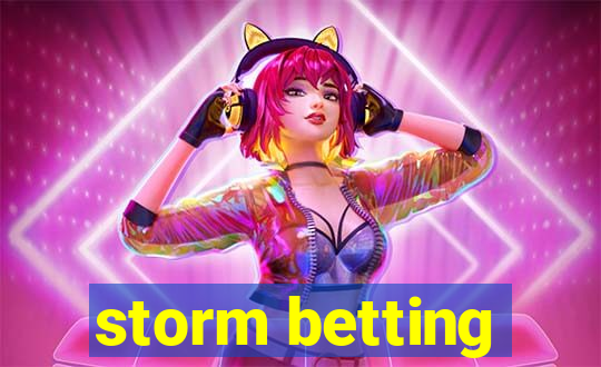 storm betting