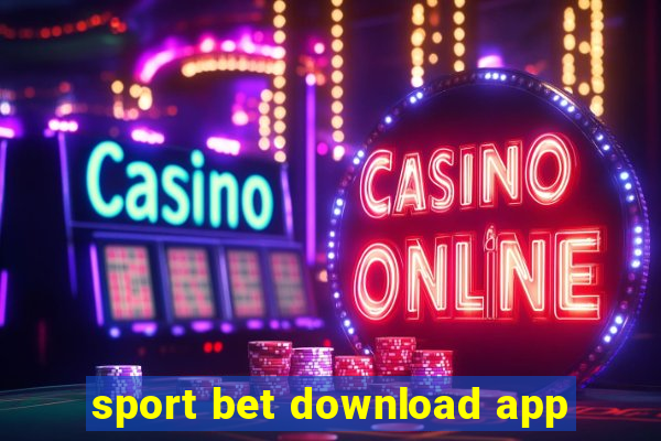 sport bet download app