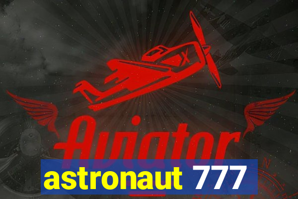 astronaut 777