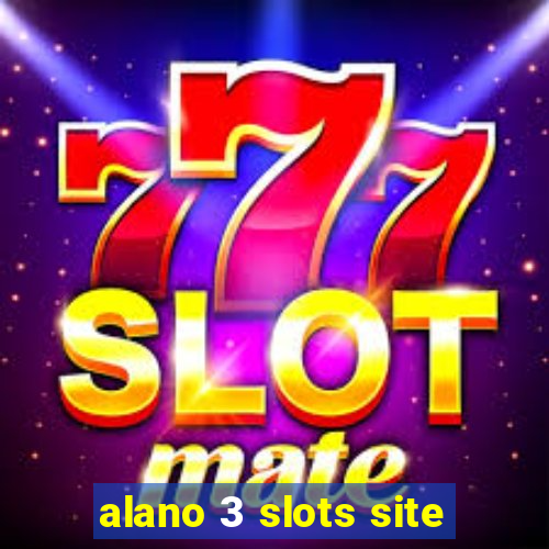 alano 3 slots site