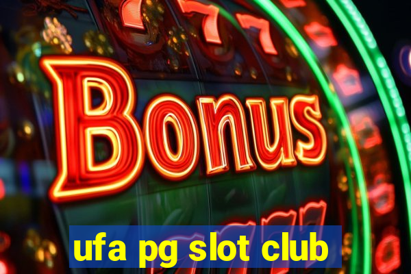 ufa pg slot club