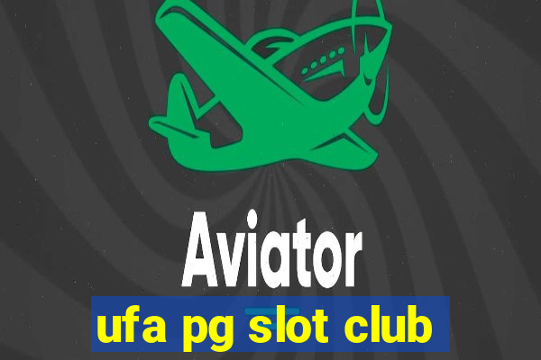 ufa pg slot club