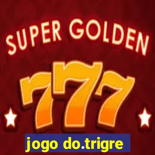 jogo do.trigre