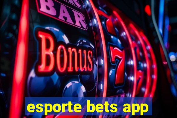 esporte bets app