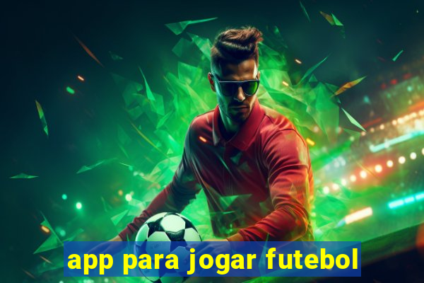 app para jogar futebol