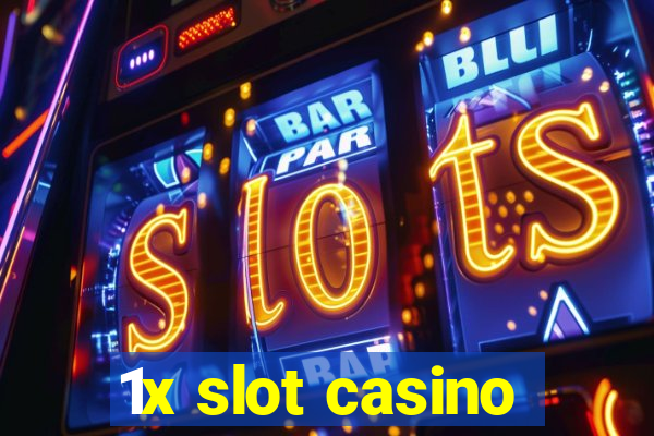 1x slot casino