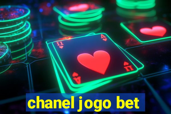 chanel jogo bet