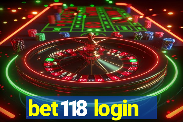 bet118 login