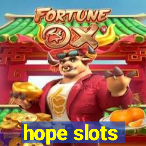 hope slots