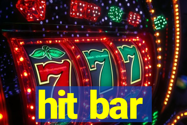 hit bar