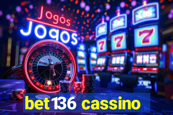 bet136 cassino