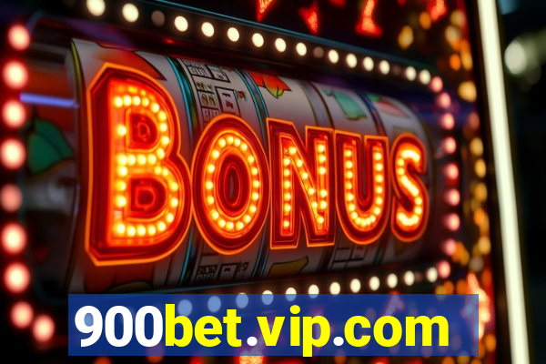 900bet.vip.com