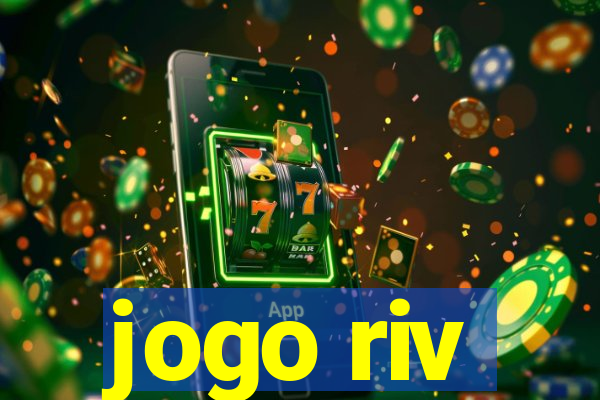 jogo riv