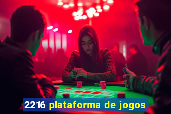 2216 plataforma de jogos