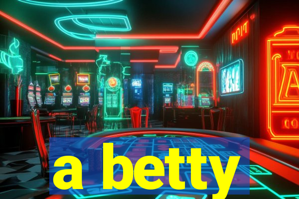 a betty