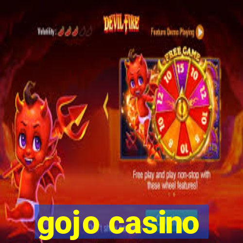 gojo casino