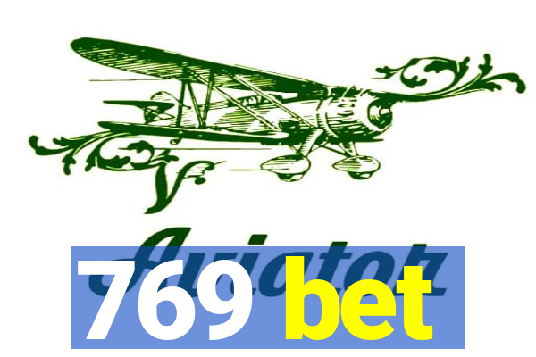 769 bet