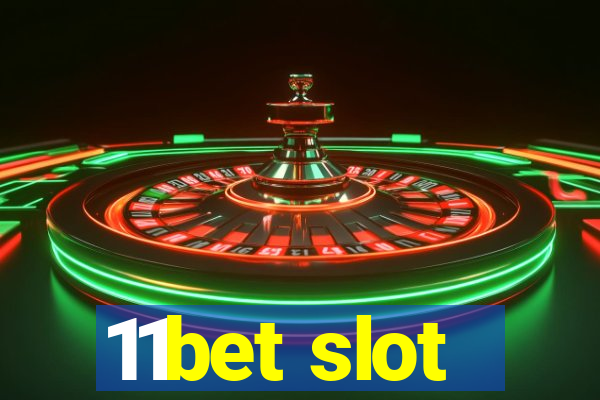 11bet slot