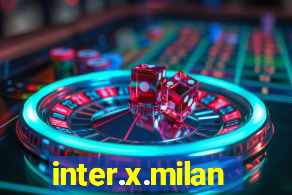 inter.x.milan