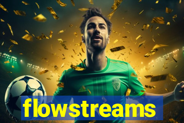 flowstreams