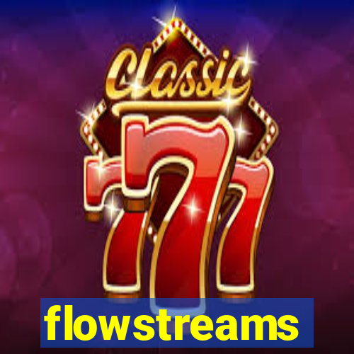 flowstreams