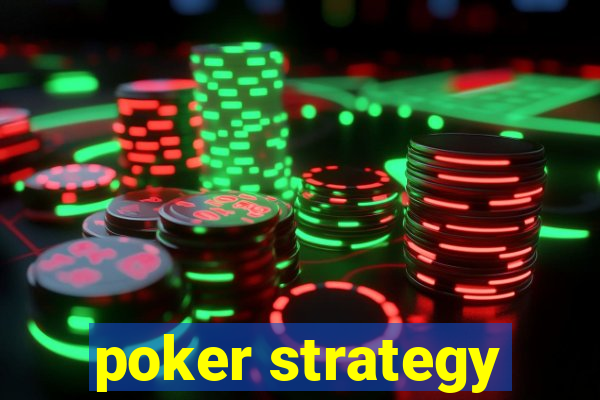 poker strategy