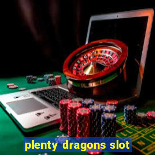 plenty dragons slot