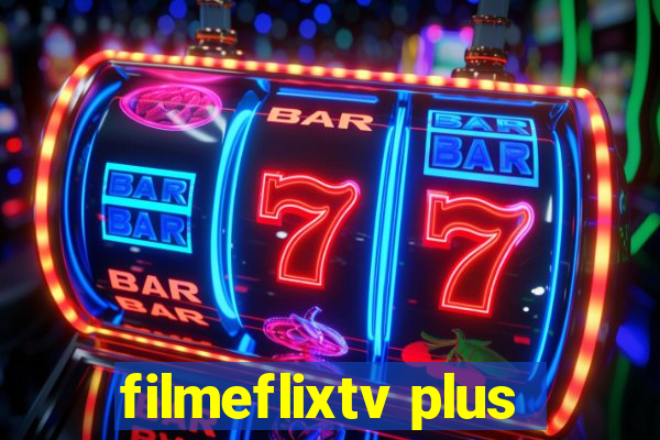 filmeflixtv plus