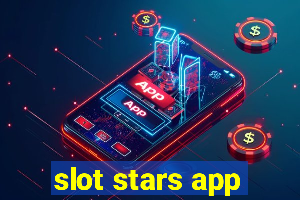 slot stars app