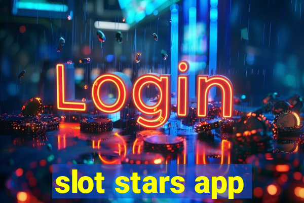 slot stars app