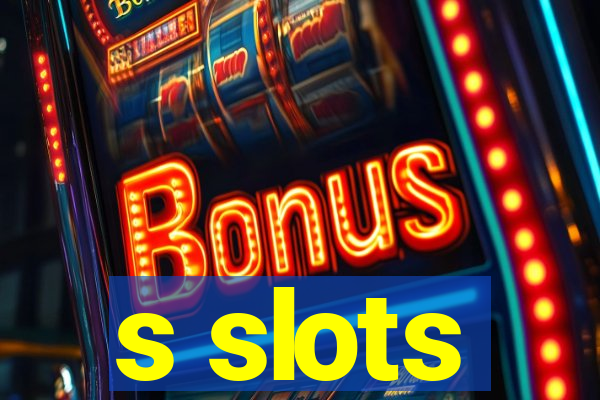 s slots