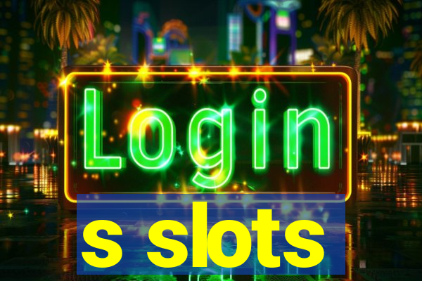 s slots