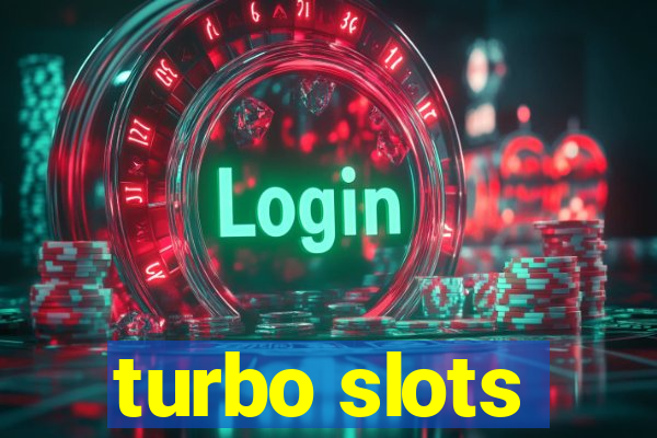 turbo slots