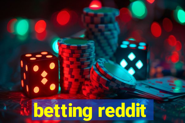 betting reddit