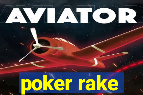 poker rake