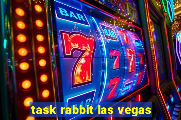 task rabbit las vegas