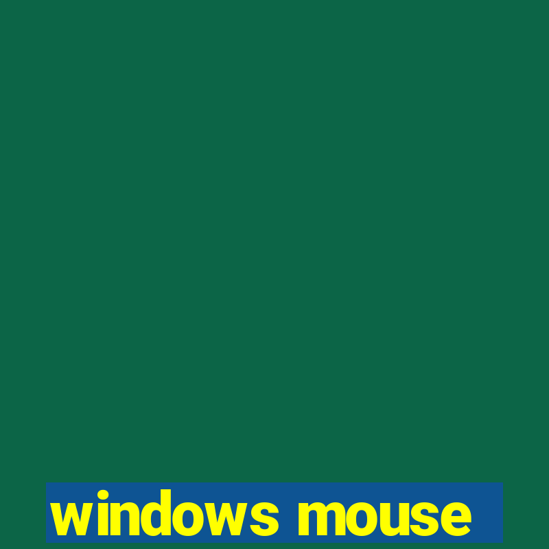 windows mouse