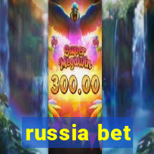 russia bet