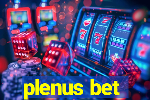 plenus bet