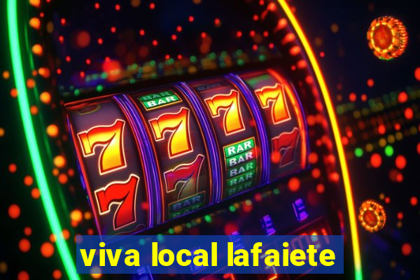 viva local lafaiete