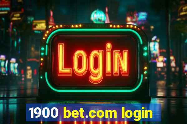 1900 bet.com login