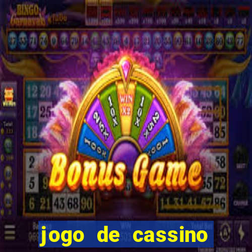 jogo de cassino que ganha dinheiro