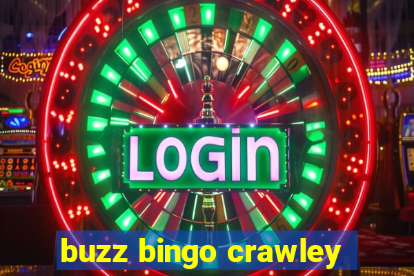 buzz bingo crawley