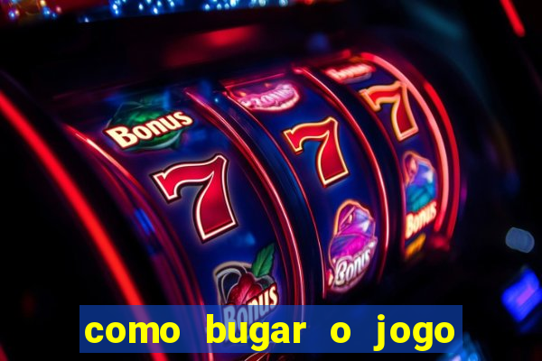 como bugar o jogo fortune tiger