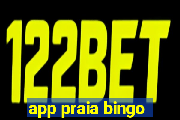 app praia bingo